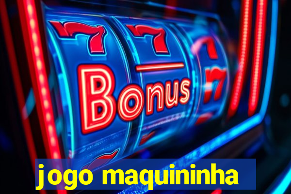 jogo maquininha