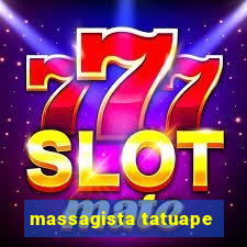 massagista tatuape
