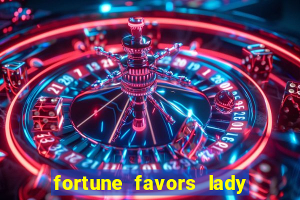 fortune favors lady nikuko assistir dublado