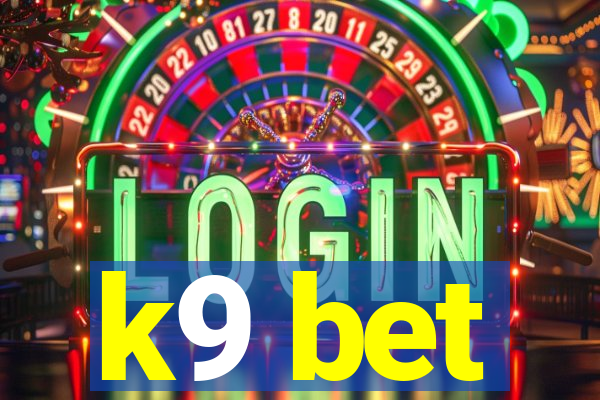 k9 bet