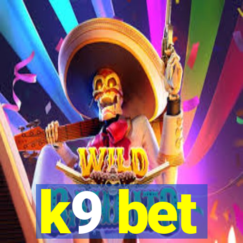 k9 bet