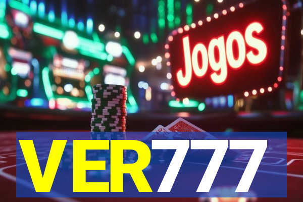VER777