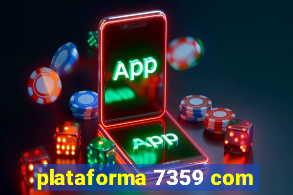 plataforma 7359 com