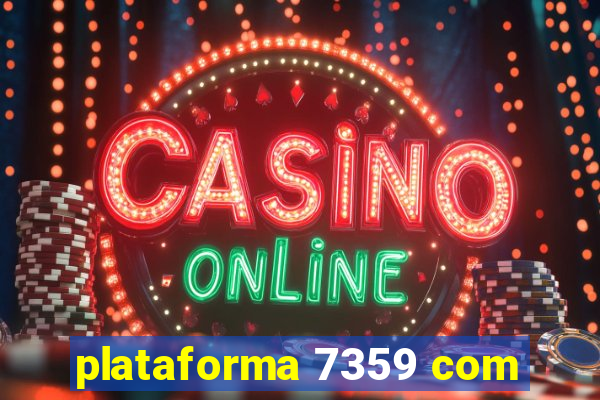 plataforma 7359 com