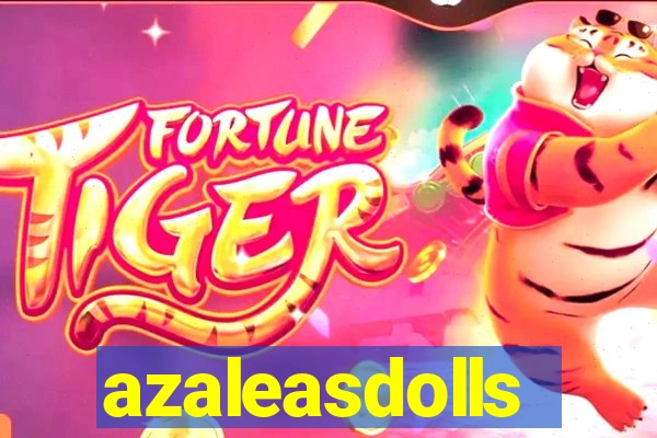 azaleasdolls