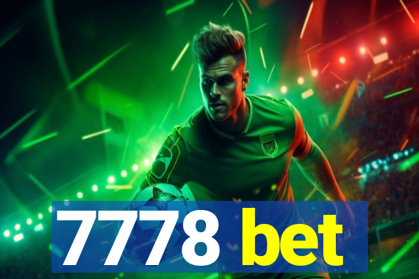 7778 bet