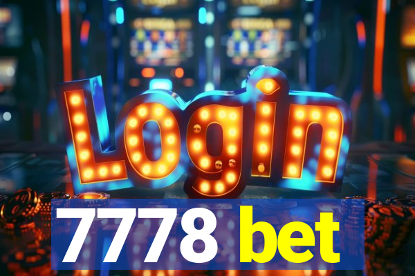 7778 bet