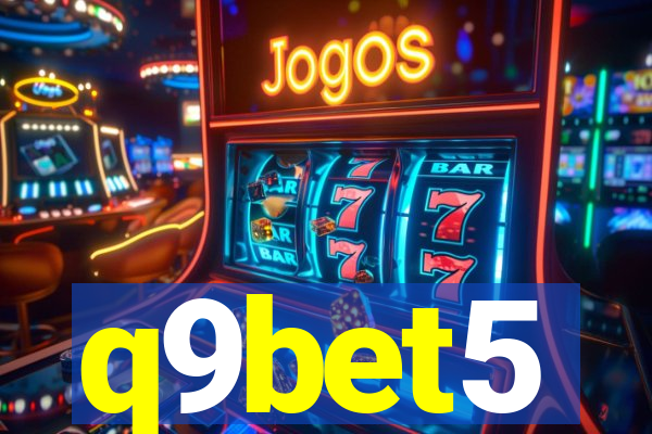 q9bet5