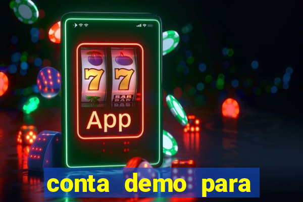 conta demo para jogar fortune tiger