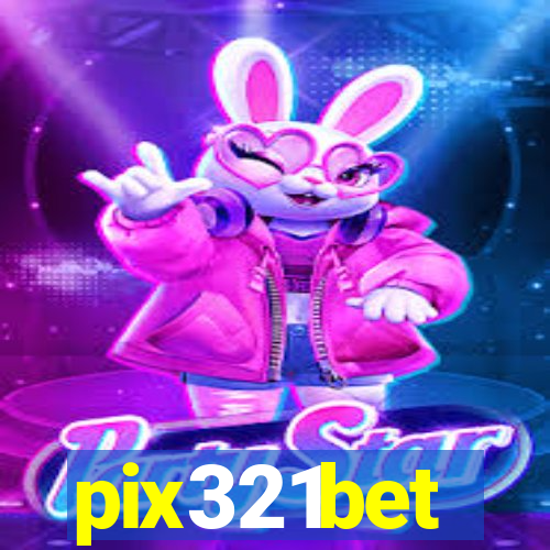 pix321bet