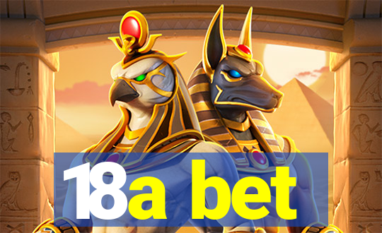 18a bet