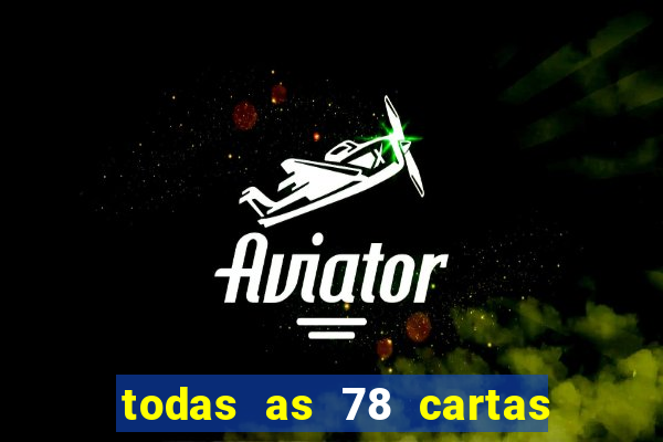 todas as 78 cartas do tarot