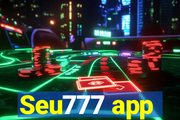 Seu777 app