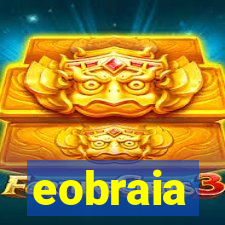 eobraia