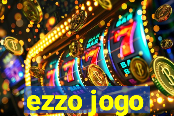 ezzo jogo