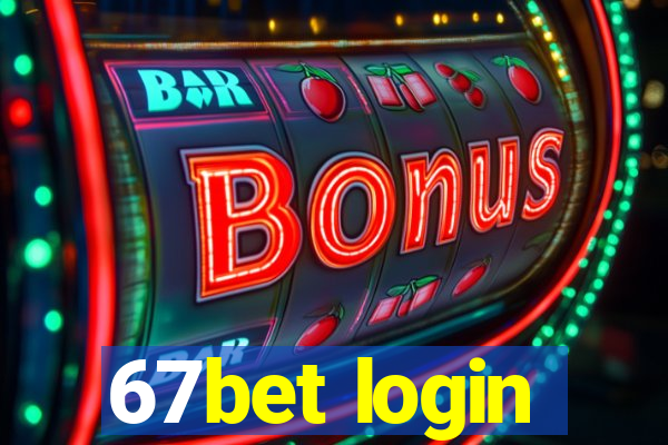 67bet login
