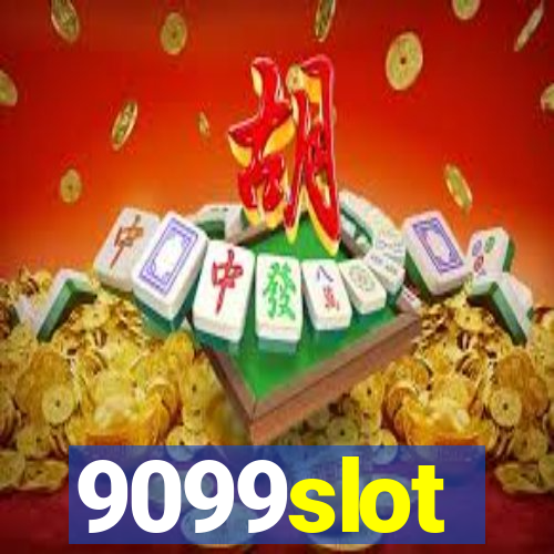 9099slot