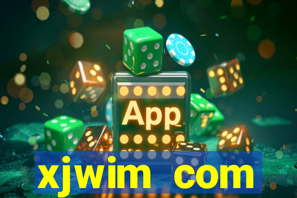 xjwim com plataforma login