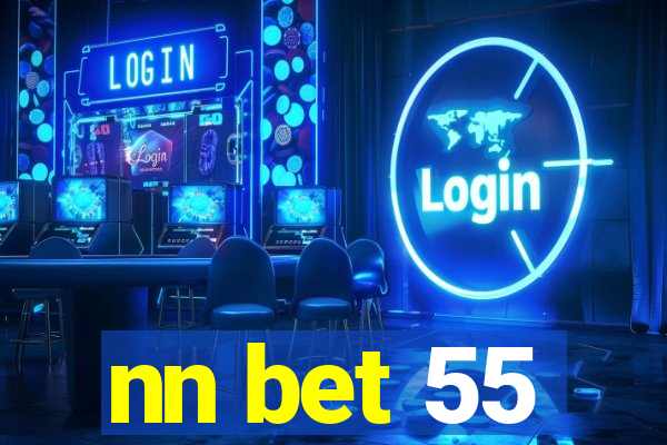 nn bet 55