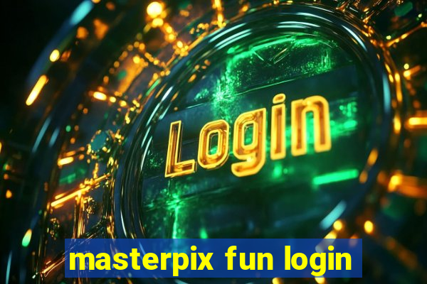 masterpix fun login