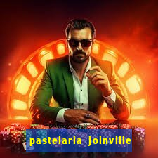 pastelaria joinville zona sul