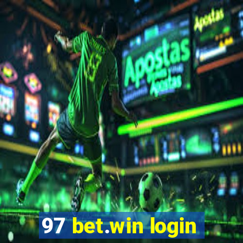 97 bet.win login