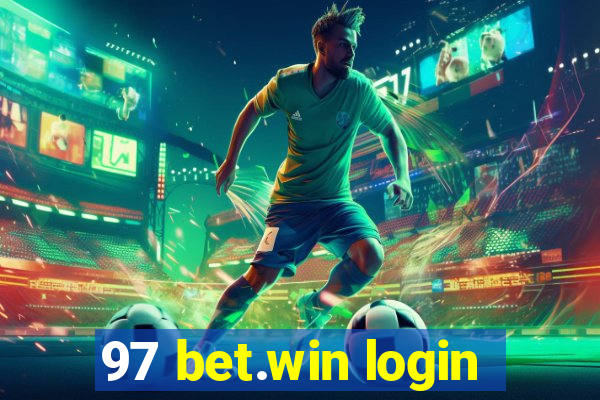 97 bet.win login