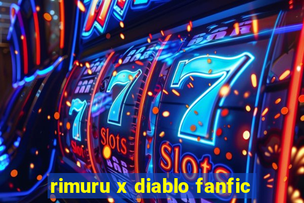rimuru x diablo fanfic