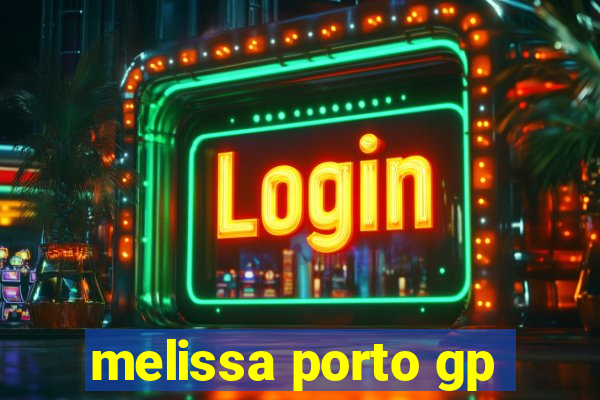 melissa porto gp