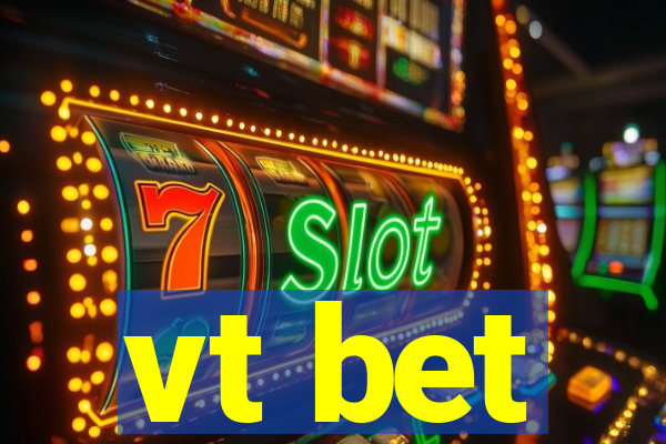 vt bet