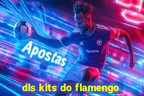 dls kits do flamengo