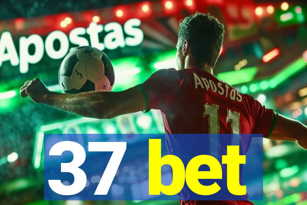 37 bet