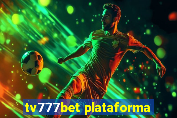 tv777bet plataforma