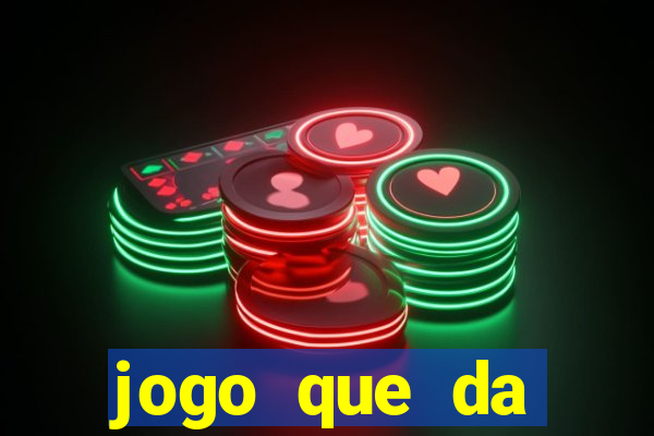 jogo que da dinheiro de verdade sem precisar depositar
