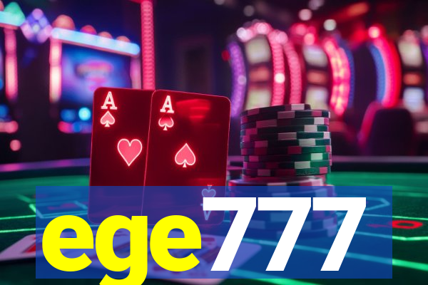 ege777