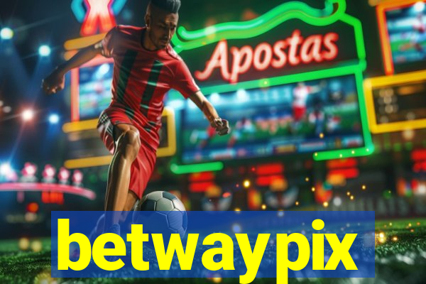 betwaypix