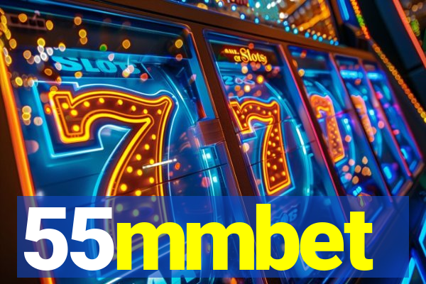 55mmbet