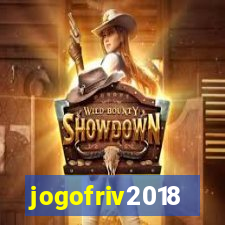 jogofriv2018