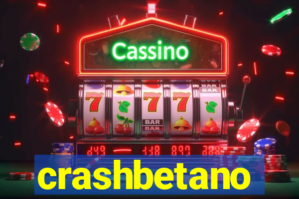 crashbetano