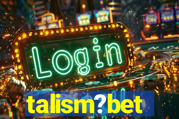 talism?bet