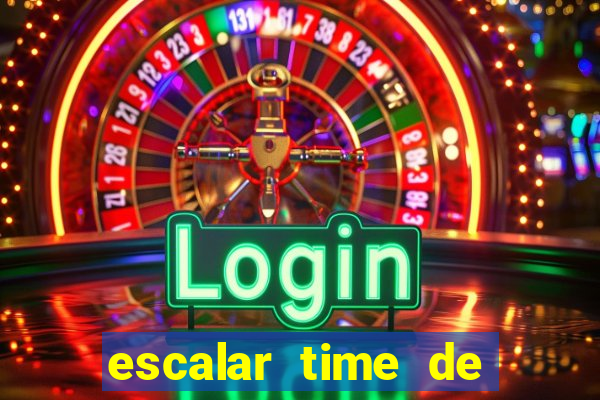 escalar time de futebol online