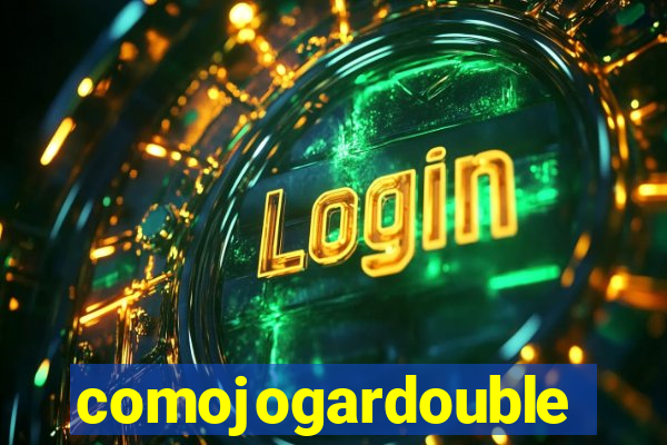 comojogardouble