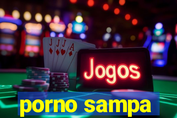 porno sampa