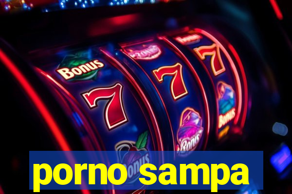 porno sampa