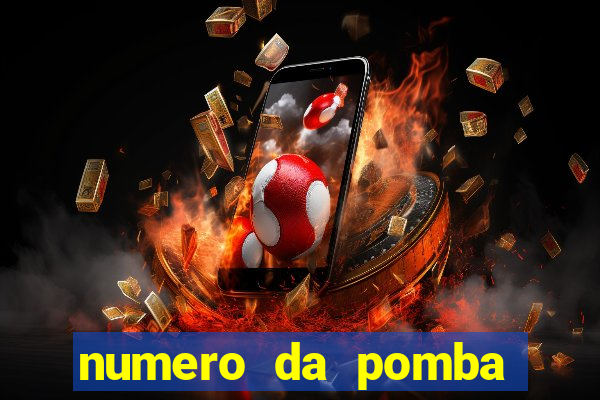 numero da pomba jogo do bicho