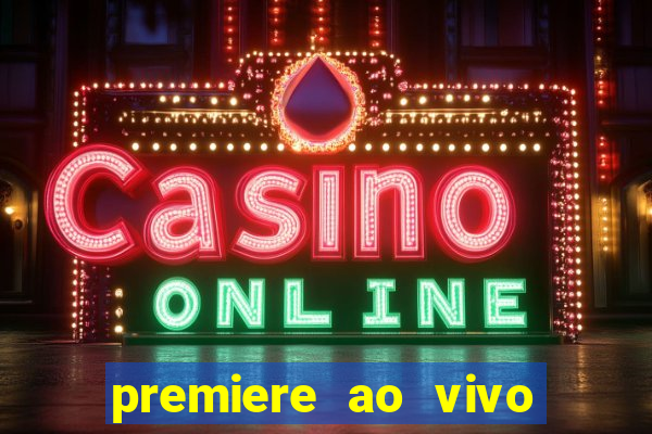 premiere ao vivo gratis futebol