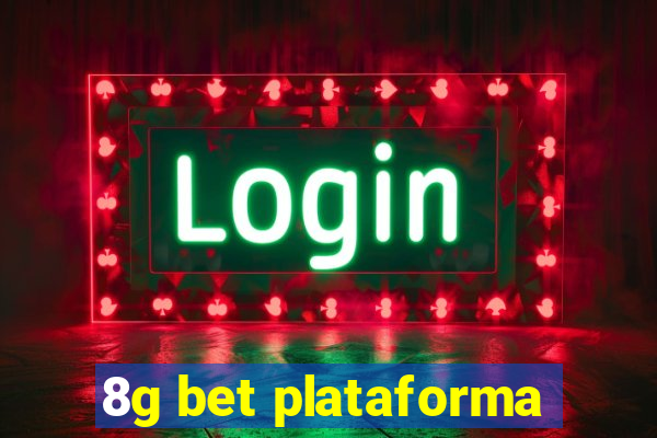 8g bet plataforma
