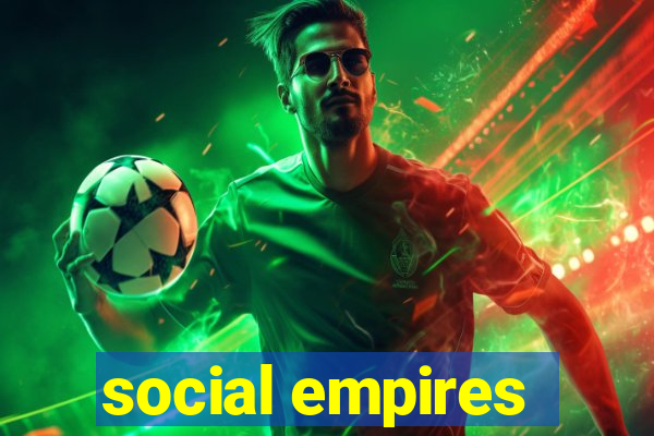 social empires