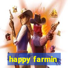 happy farmin