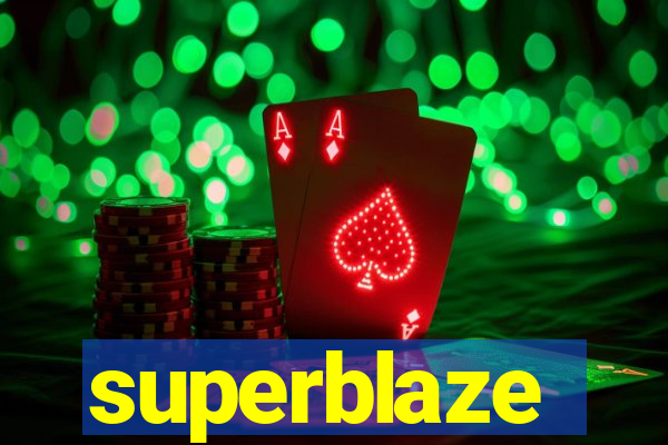 superblaze